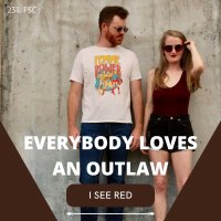 Everybody loves an outlaw.jpg