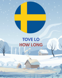 Tove Lo - How Long.gif