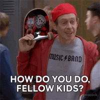 how-do-you-do-fellow-kids-steve-buscemi (1).gif